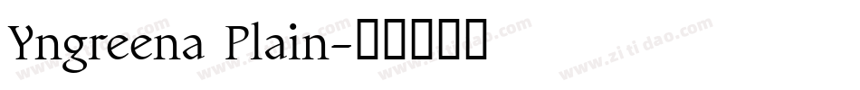 Yngreena Plain字体转换